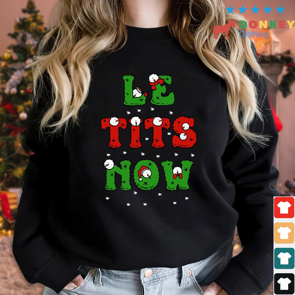 Le Tits Now Christmas 2022 Sweater