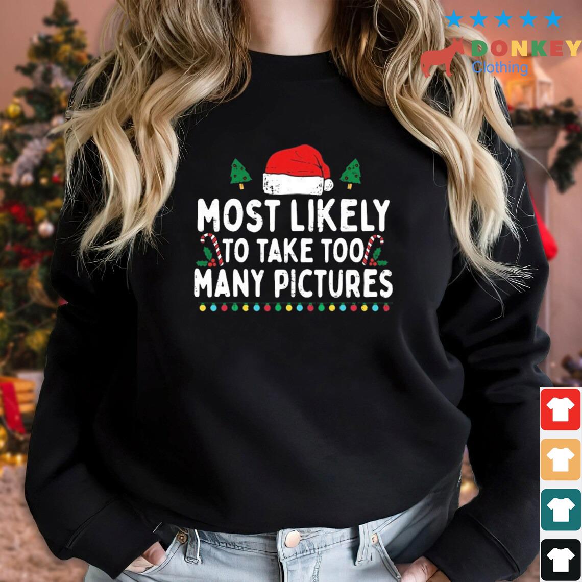 Most Likely To Take Too Many Pictures Christmas Lights Sweater