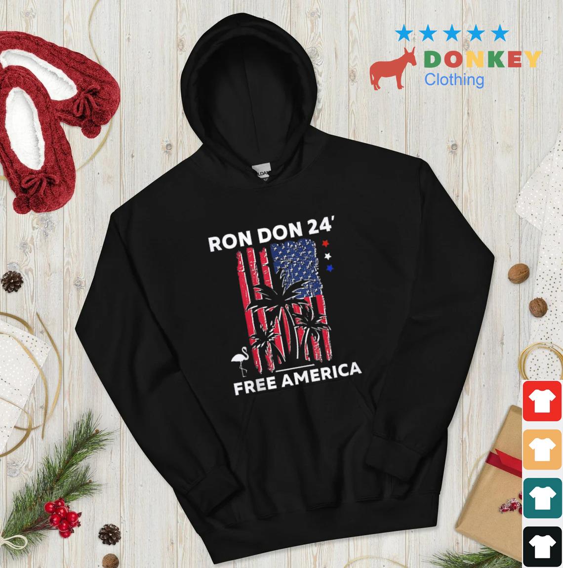 Ron Don 24' Free America Trump Desantis 2024 American Flag Flamingo Stars Shirt hoodie don den