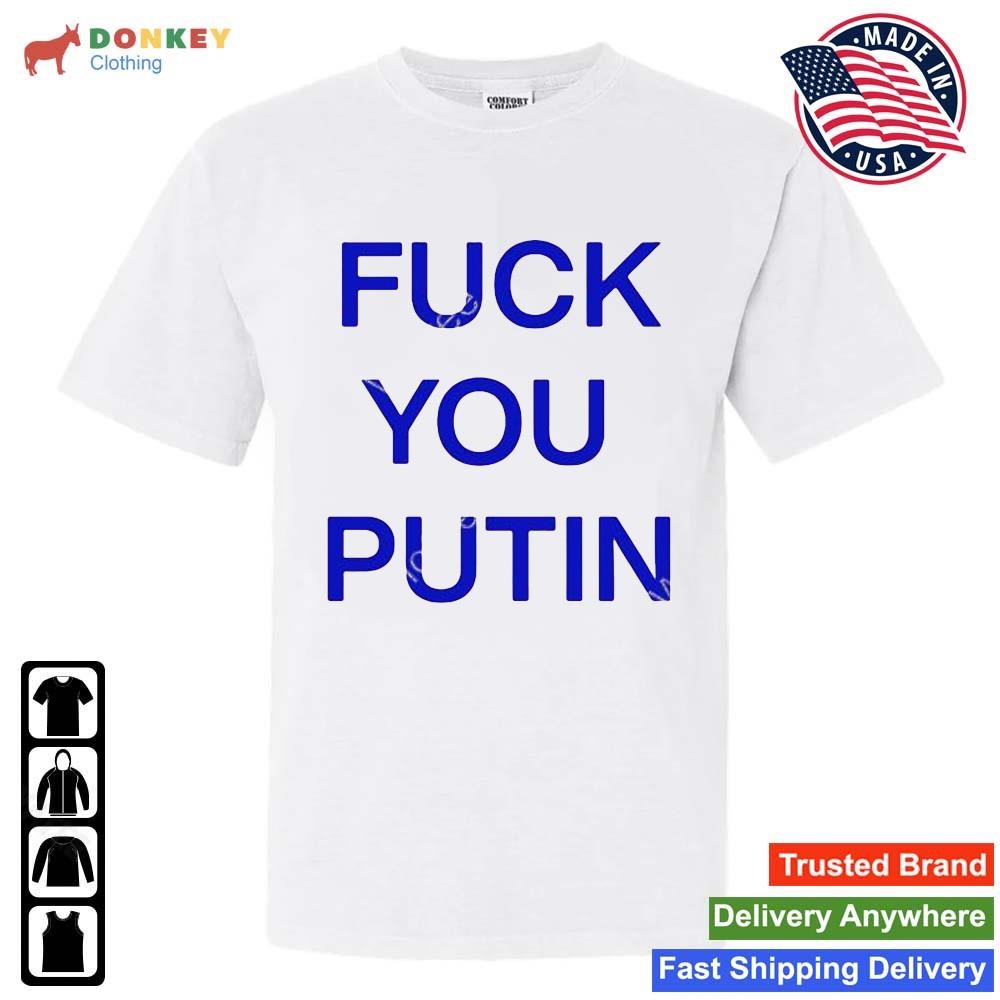 Fuck You Putin Tee Shirt