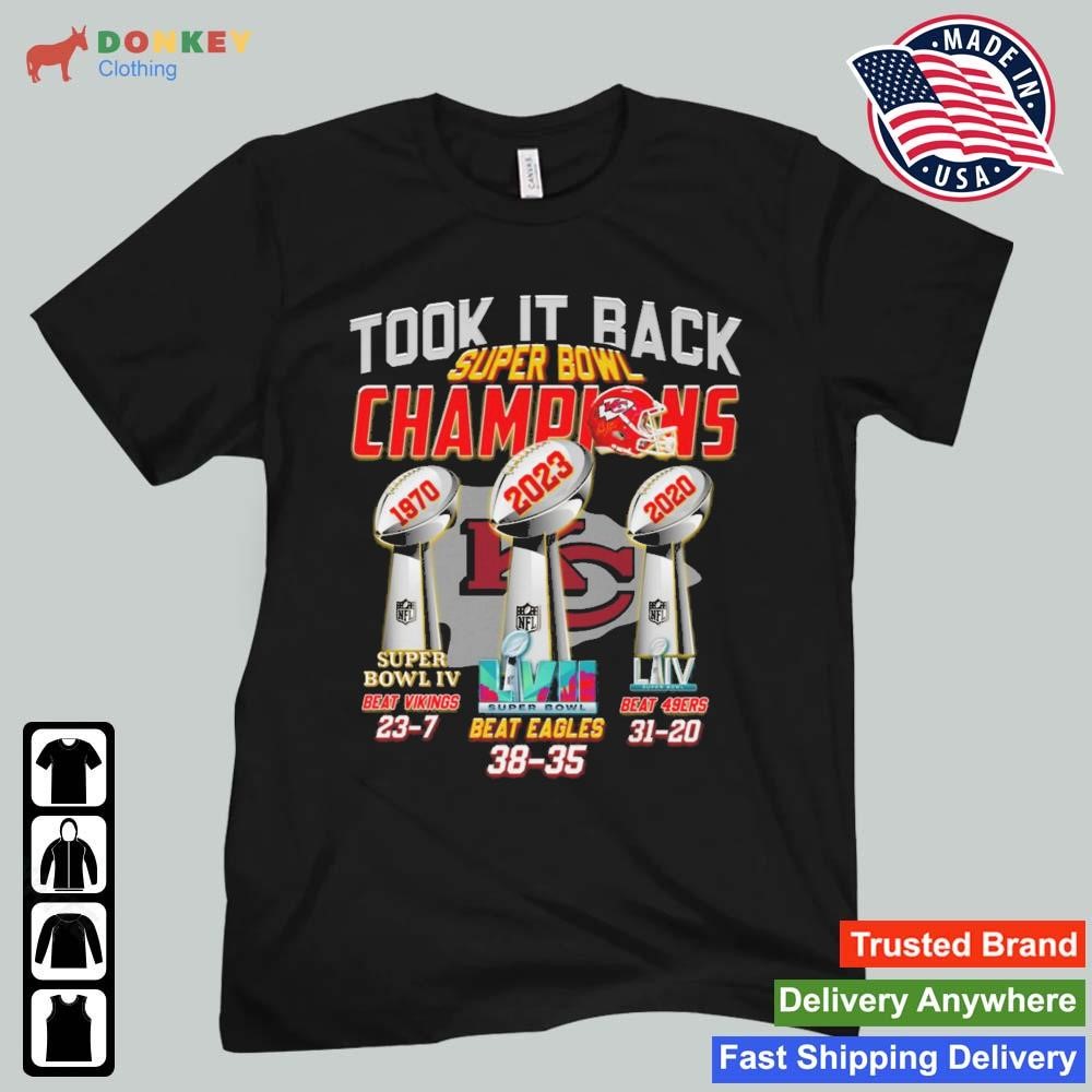Kansas City Chiefs Took It Back Super Bowl Champions 1970 2020 2023 shirt