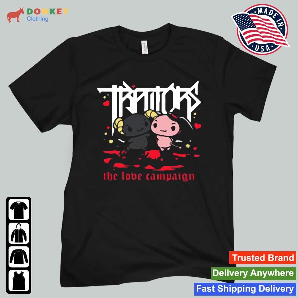 Rising Traitors The Love Campaign Shirt