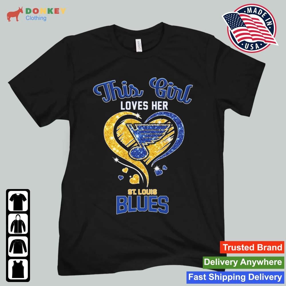 This Girl Loves Her St Louis Blues Diamond Heart shirt