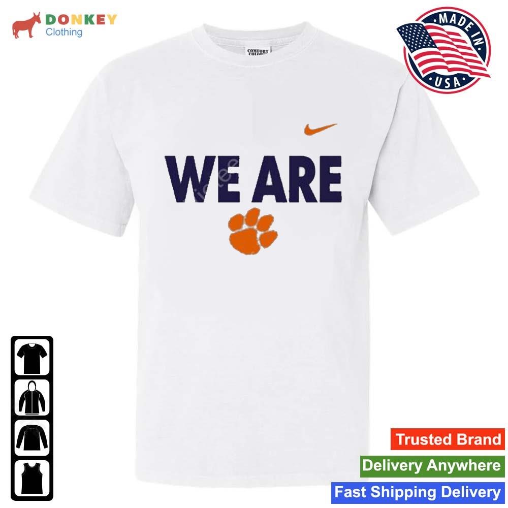 We Are Clemson Tigers shirt