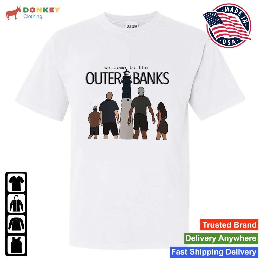 Welcome To The Outer Banks Pogue Life T Shirt