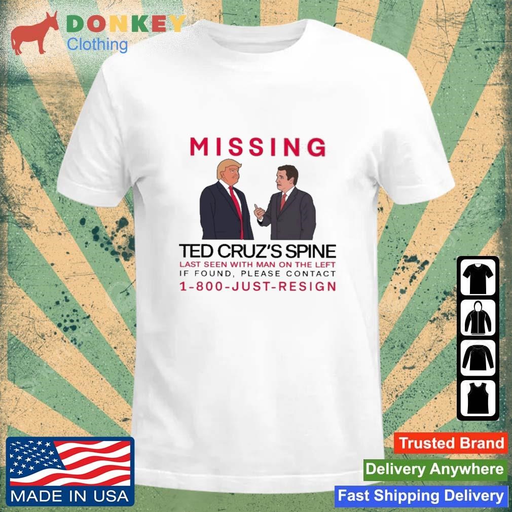 Missing Ted Cruz's Spine Last Seen With Man On The Left Shirt