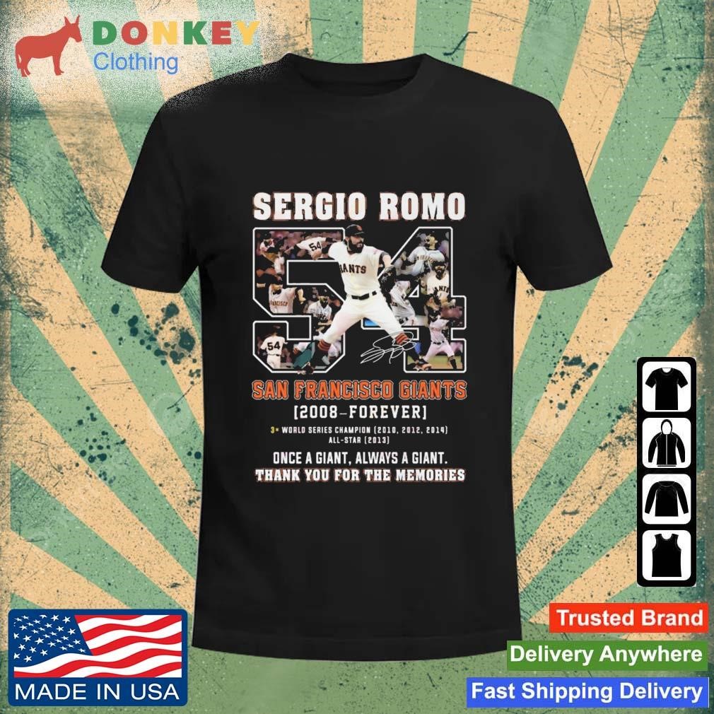 Sergio Romo San Francisco Giants 2008 – Forever Thank You For The Memories Signature shirt