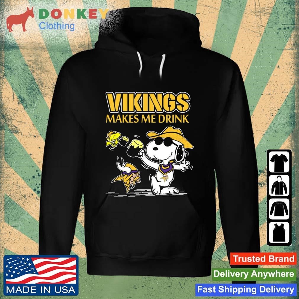 Snoopy And Woodstock Minnesota Vikings Makes Me Drinks Shirt Hoodie.jpg