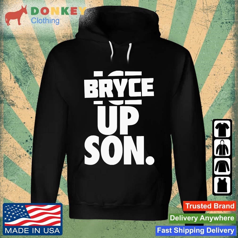 Bryce Up Son Roaring Riot Shirt Hoodie.jpg