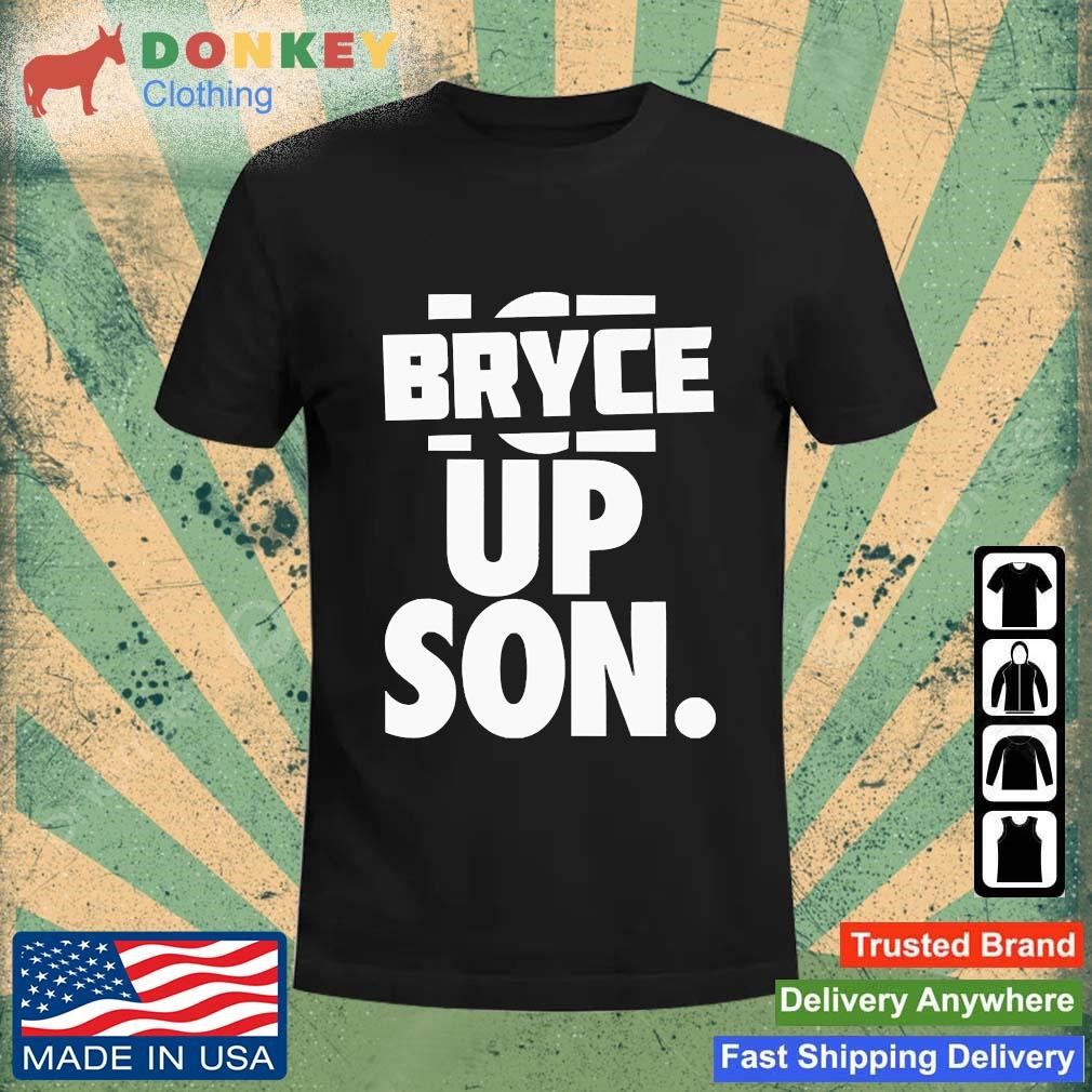 Bryce Up Son Roaring Riot Shirt