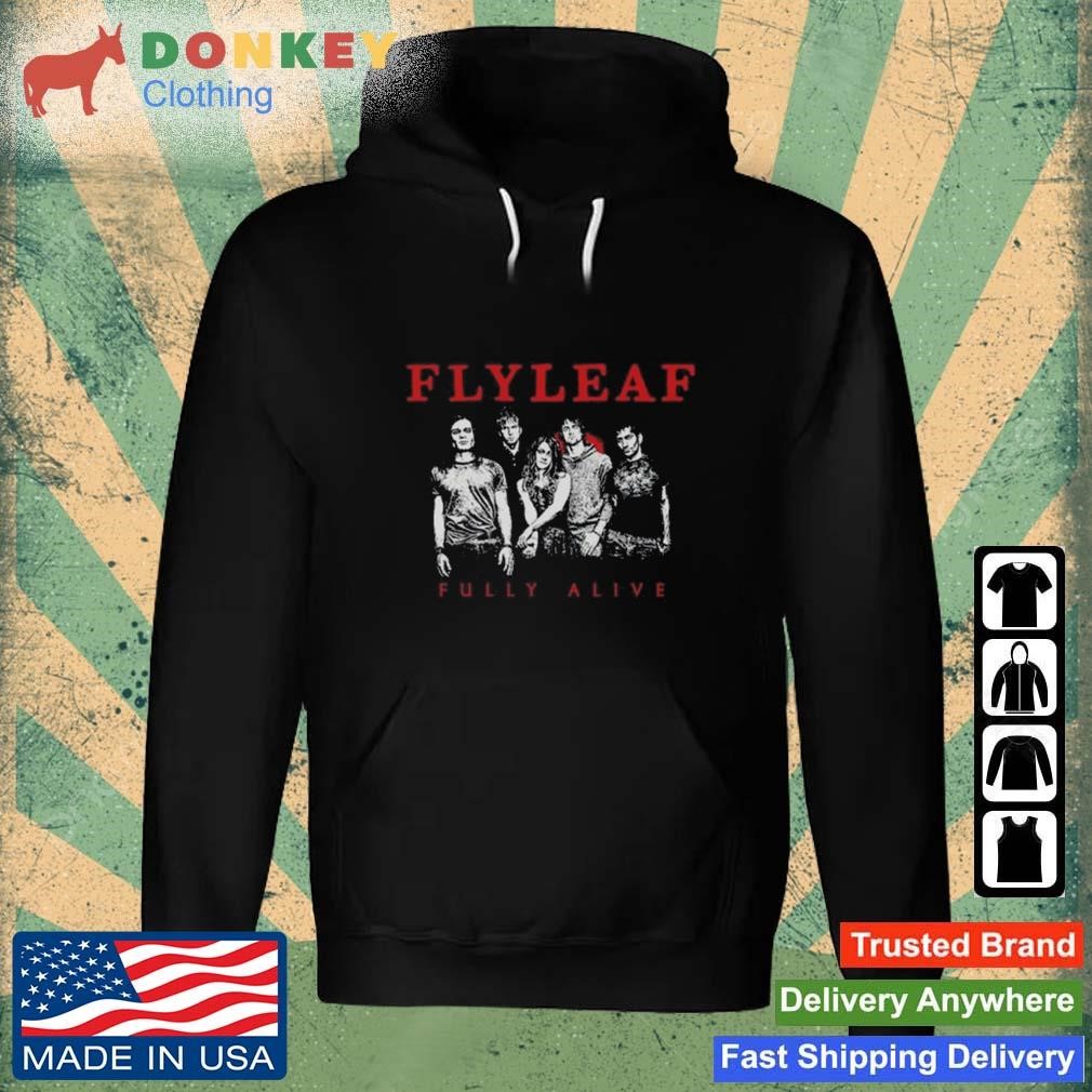 Flyleaf Fully Alive 2023 Shirt Hoodie.jpg
