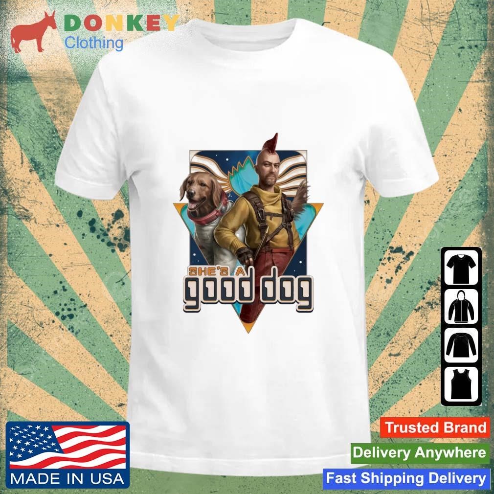 Guardians Of The Galaxy She's A Good Dog Shirt