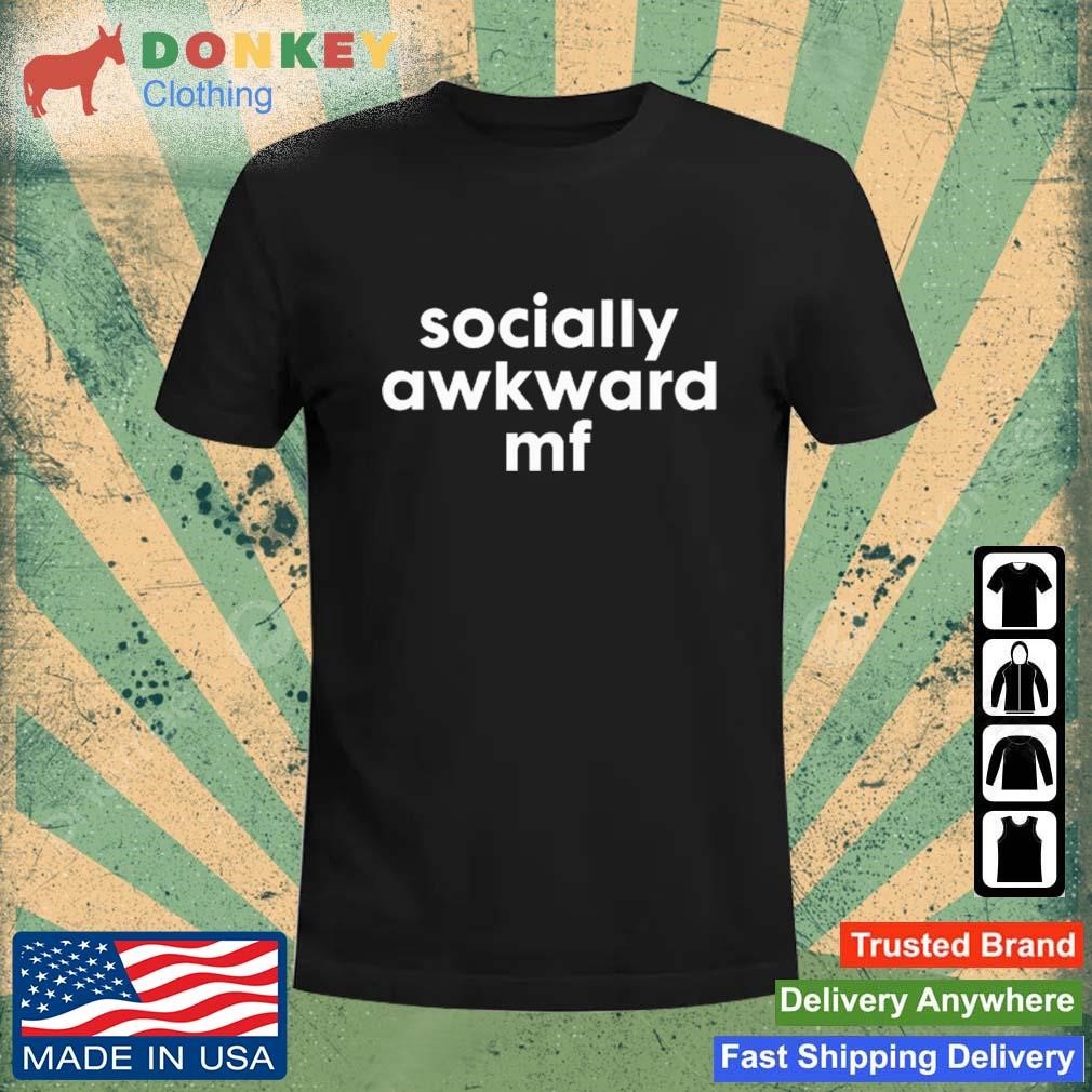 Isaac Anderson Socially Awkward Mf Shirt