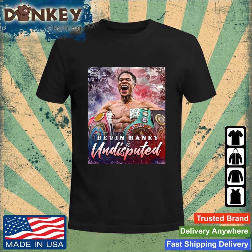 2023 Devin Haney Is Undisputed Champ Shirt