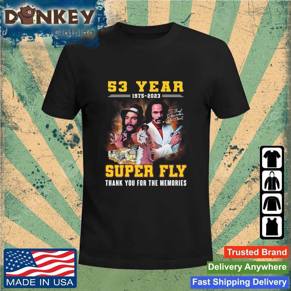 53 Years 1975 – 2023 Super Fly Thank You For The Memories Signature Shirt