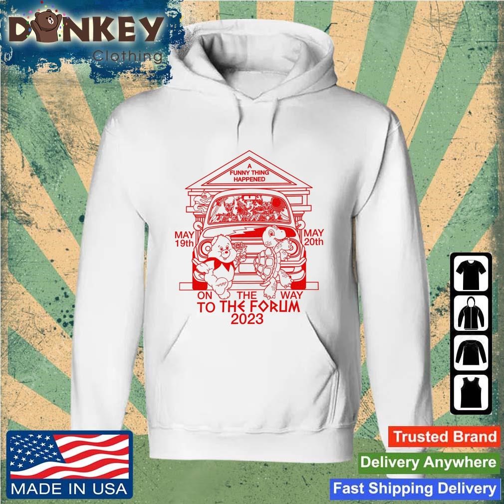 A Funny Thing Happened On The Way To The Forum 2023 Shirt Hoodie.jpg