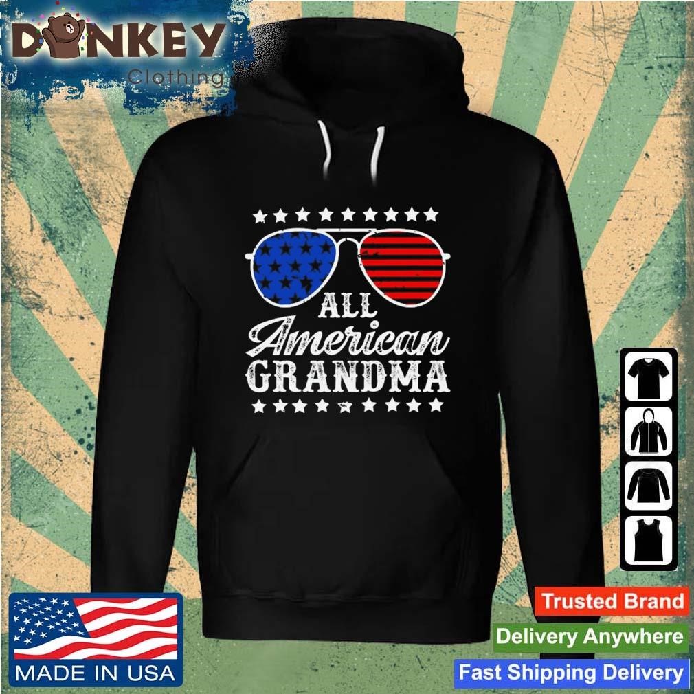All American Grandma 4th Of July Family Matching Sunglasses Mothers Day Shirt Hoodie.jpg