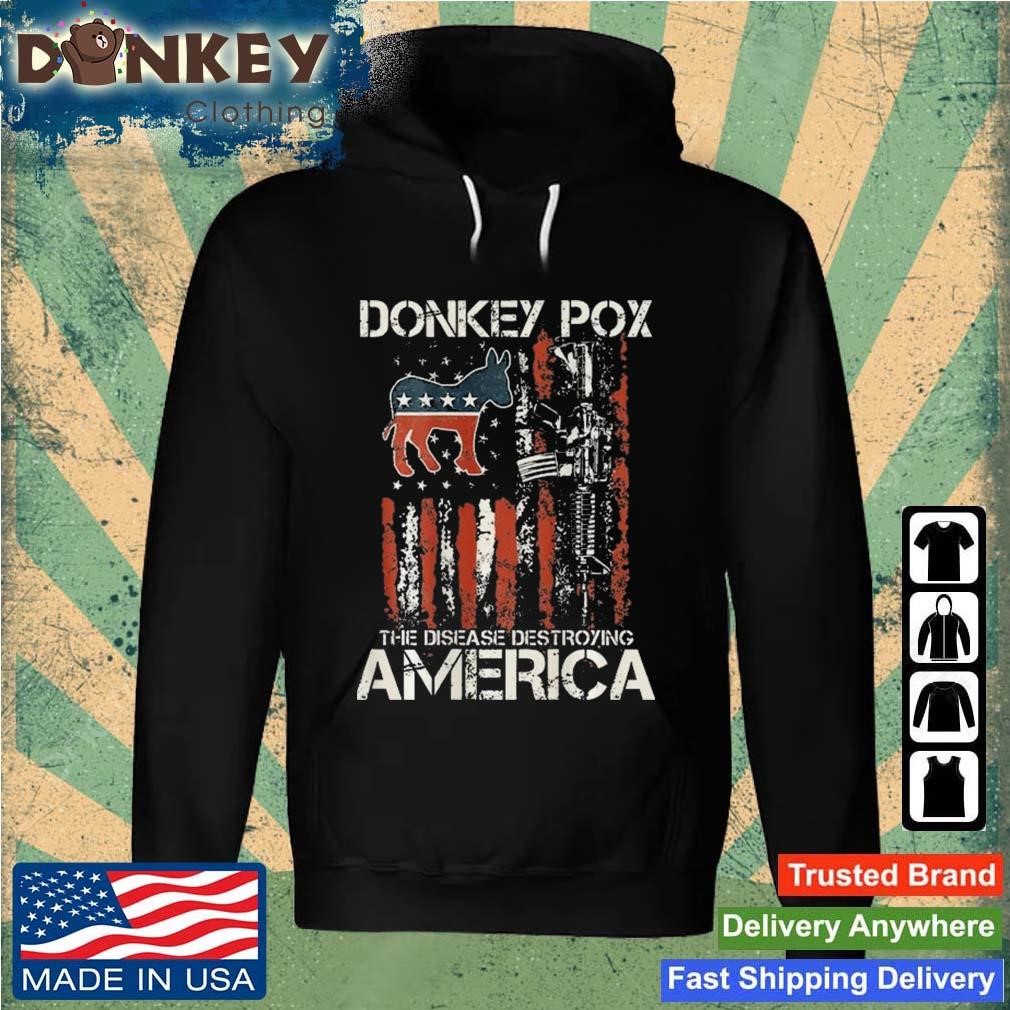 Biden Donkey Pox The Disease Destroying America Back Hoodie.jpg