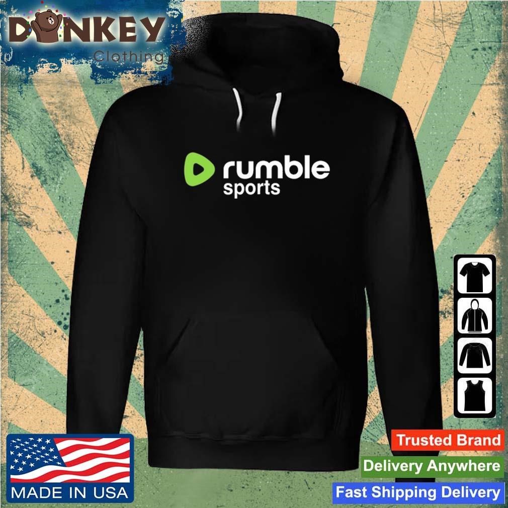 Danawhite Rumble Sports Logo Shirt Hoodie.jpg