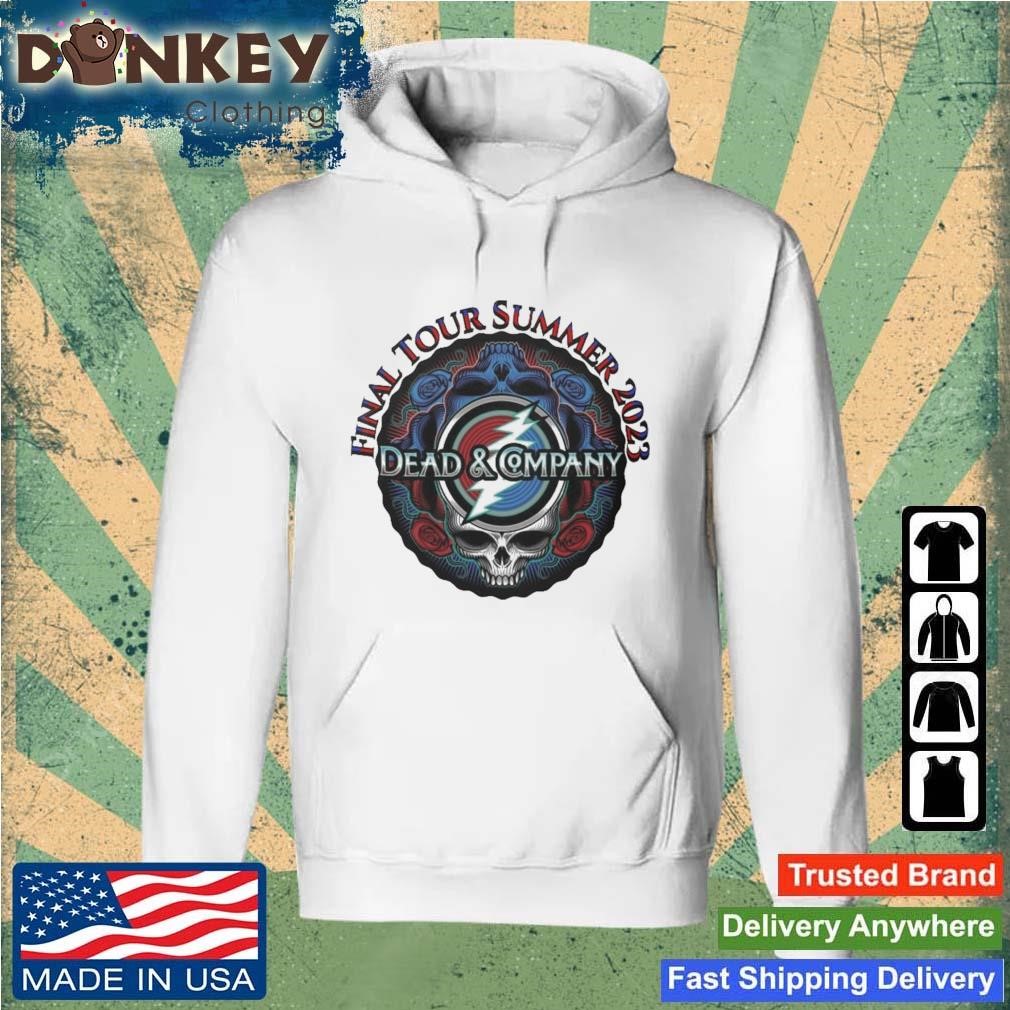 Dead & Company Final Tour Summer 2023 With No Specific Location Shirt Hoodie.jpg