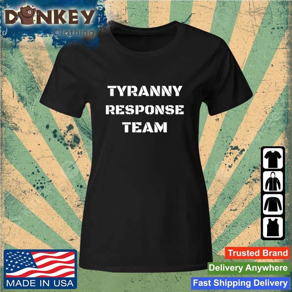 Defender Of The Republic Tyranny Response Team Shirt Ladies.jpg