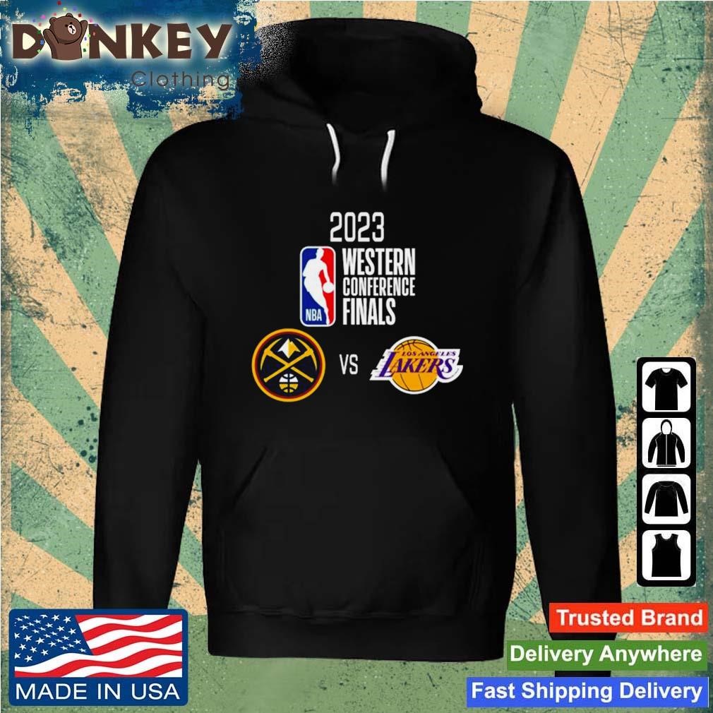 Denver Nuggets Vs. Los Angeles Lakers 2023 NBA Playoffs Western Conference Finals Matchup Shirt Hoodie.jpg