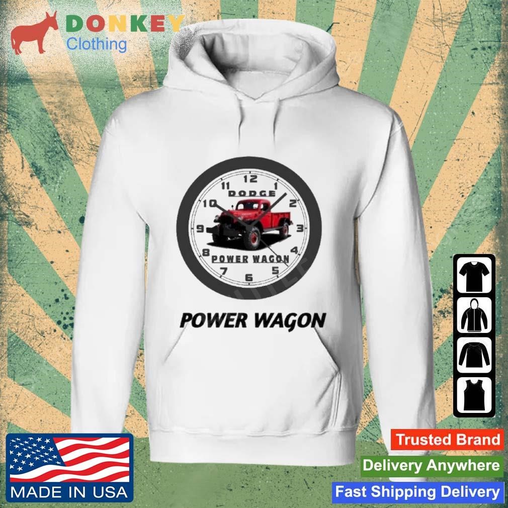 Dodge Power Wagon Clock Shirt Hoodie.jpg