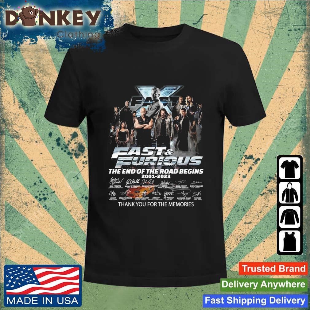 Fast & Furious The End Of The Road Begins 2001 – 2023 Signature Thank You For The Memories T-Shirt