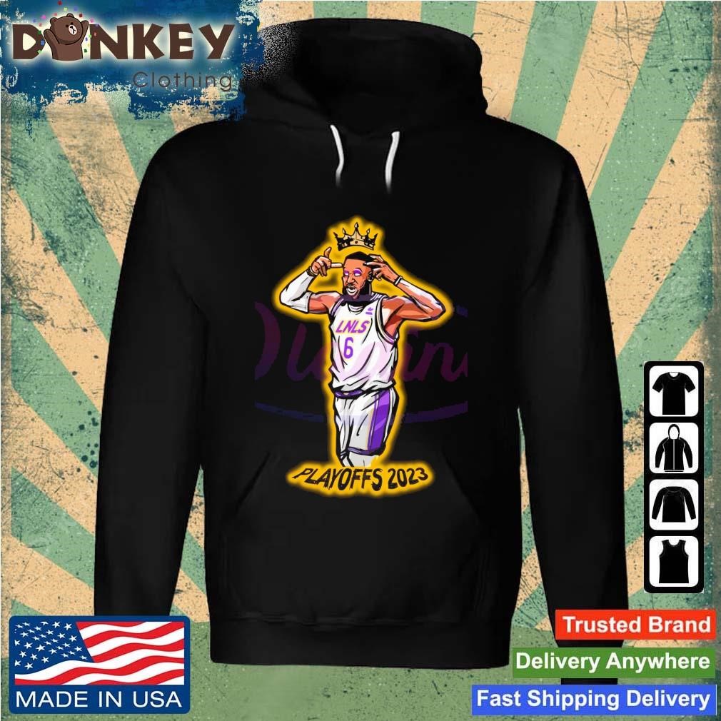 Funny The King Playoffs 2023 Late Night Show Lebron James Lakers Shirt Hoodie.jpg