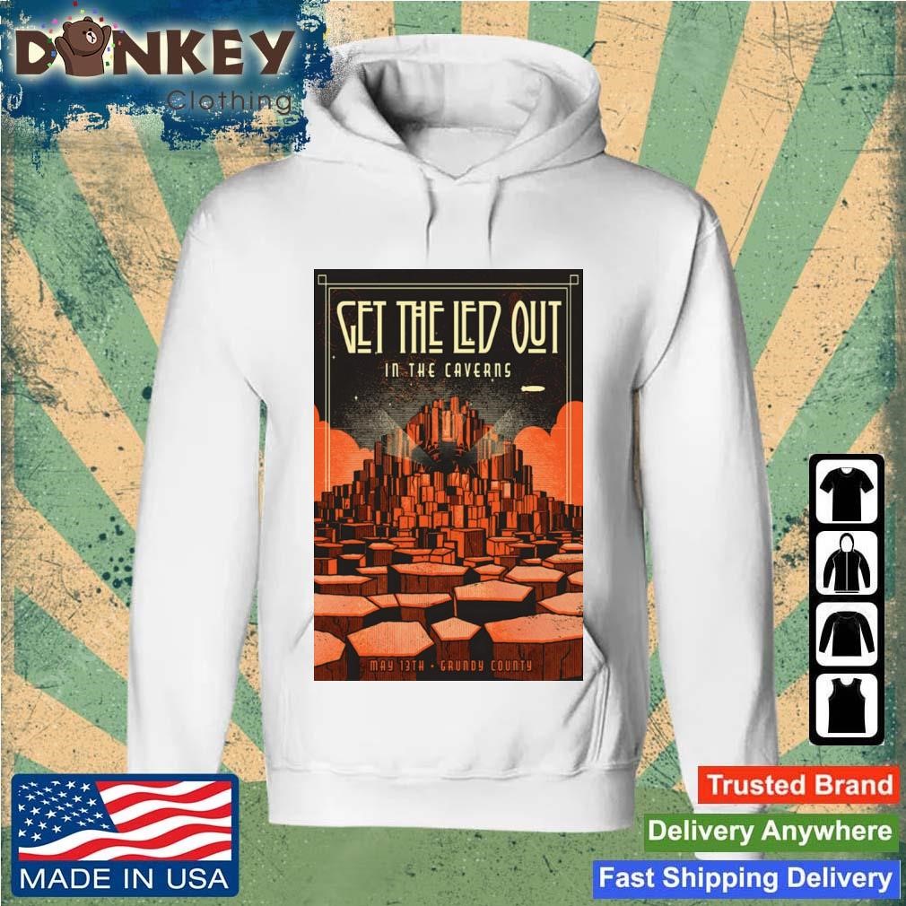 Get The Led Out Pelham TN The Caverns Grundy County May 13 2023 Shirt Hoodie.jpg