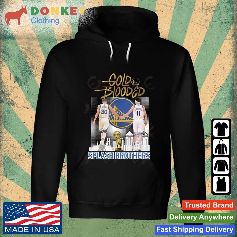 Hot Gold Blooded Splash Brothers Curry And Thompson Golden State Warriors Signatures 2023 Shirt Hoodie.jpg