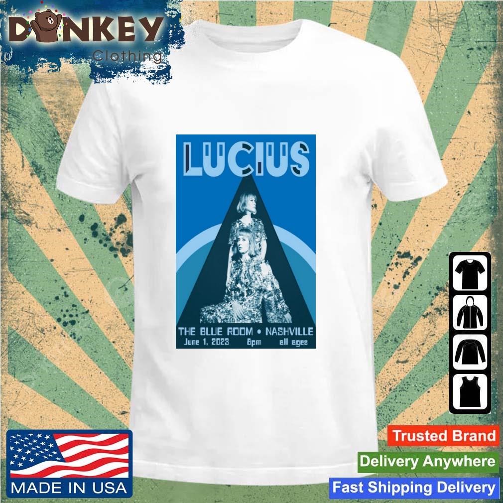 Lucius The Blue Room Nashville 6-1-2023 Shirt