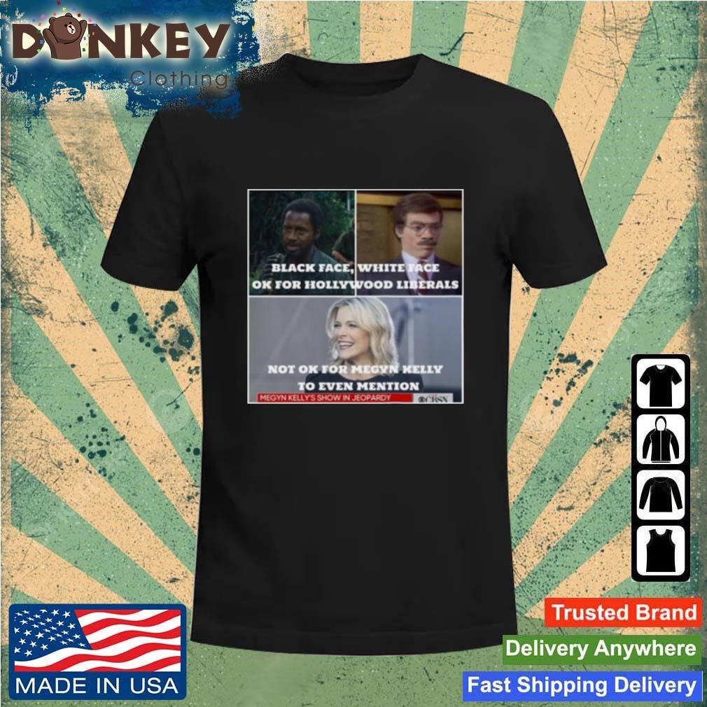 Megyn Kelly Political Meme Shirt