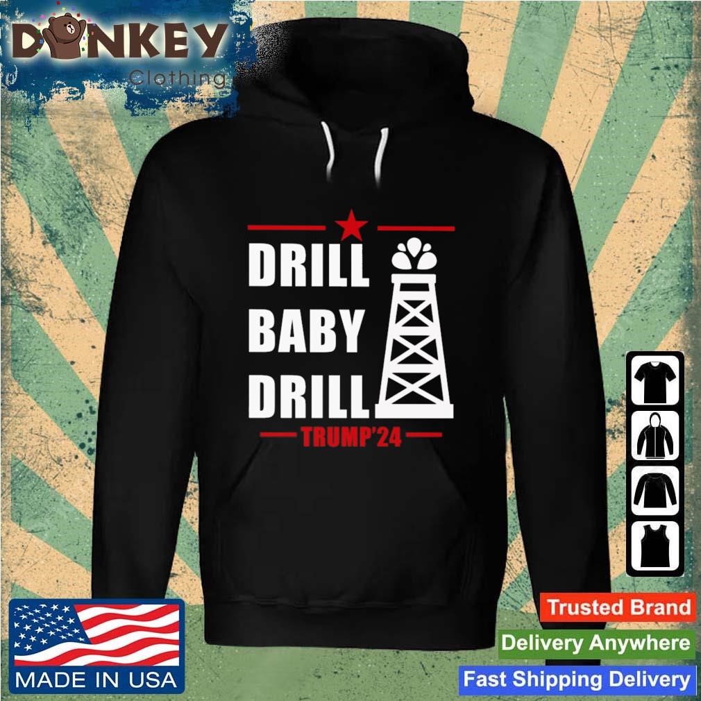 Navy Brat Drill Baby Drill Trump'24 shirt Hoodie.jpg