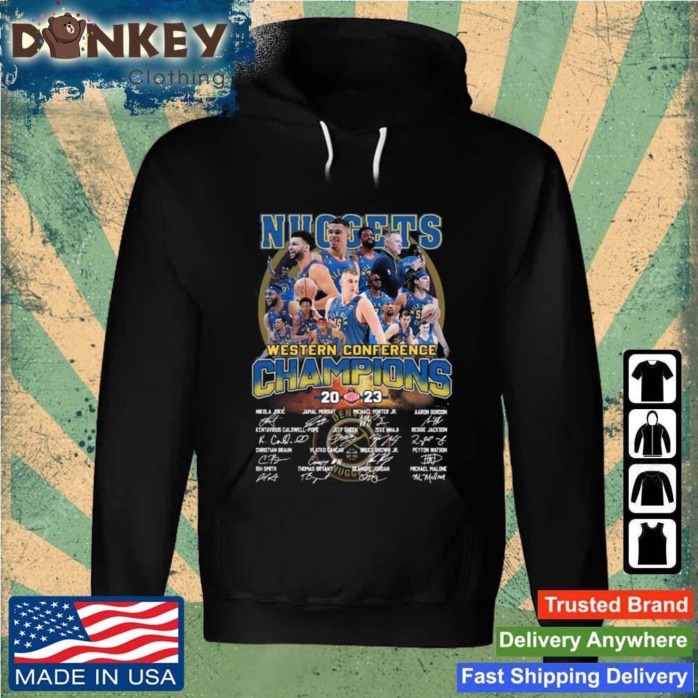 Official Denver Nuggets NBA Western Conference Champions 2023 Signatures shirt Hoodie.jpg
