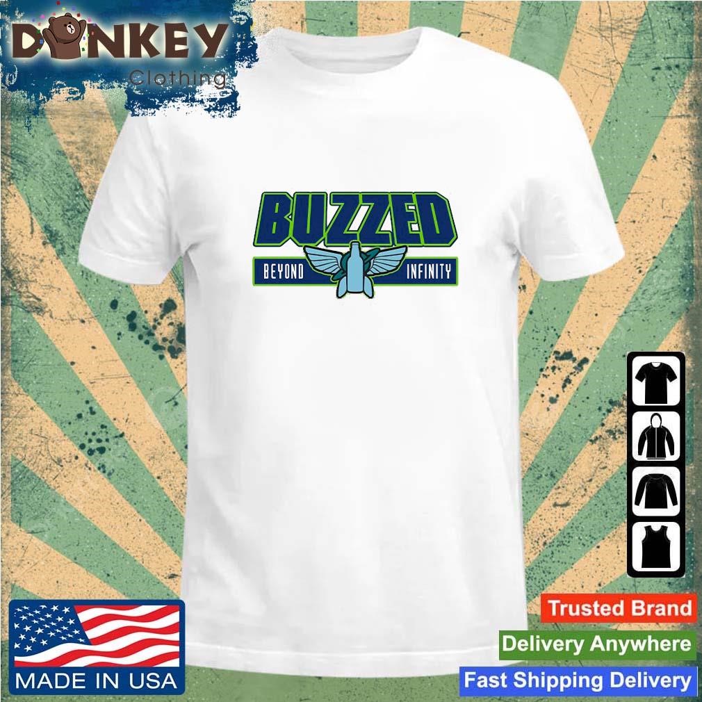 Original Buzzed Beyond Infinity Shirt