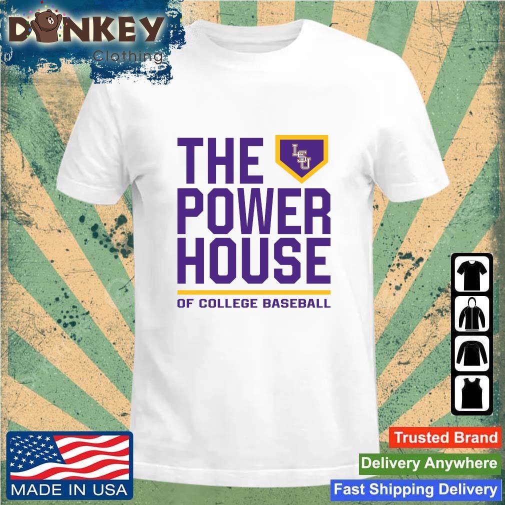 Premium 2023 LSU The Power House Of College Baseball Shirt