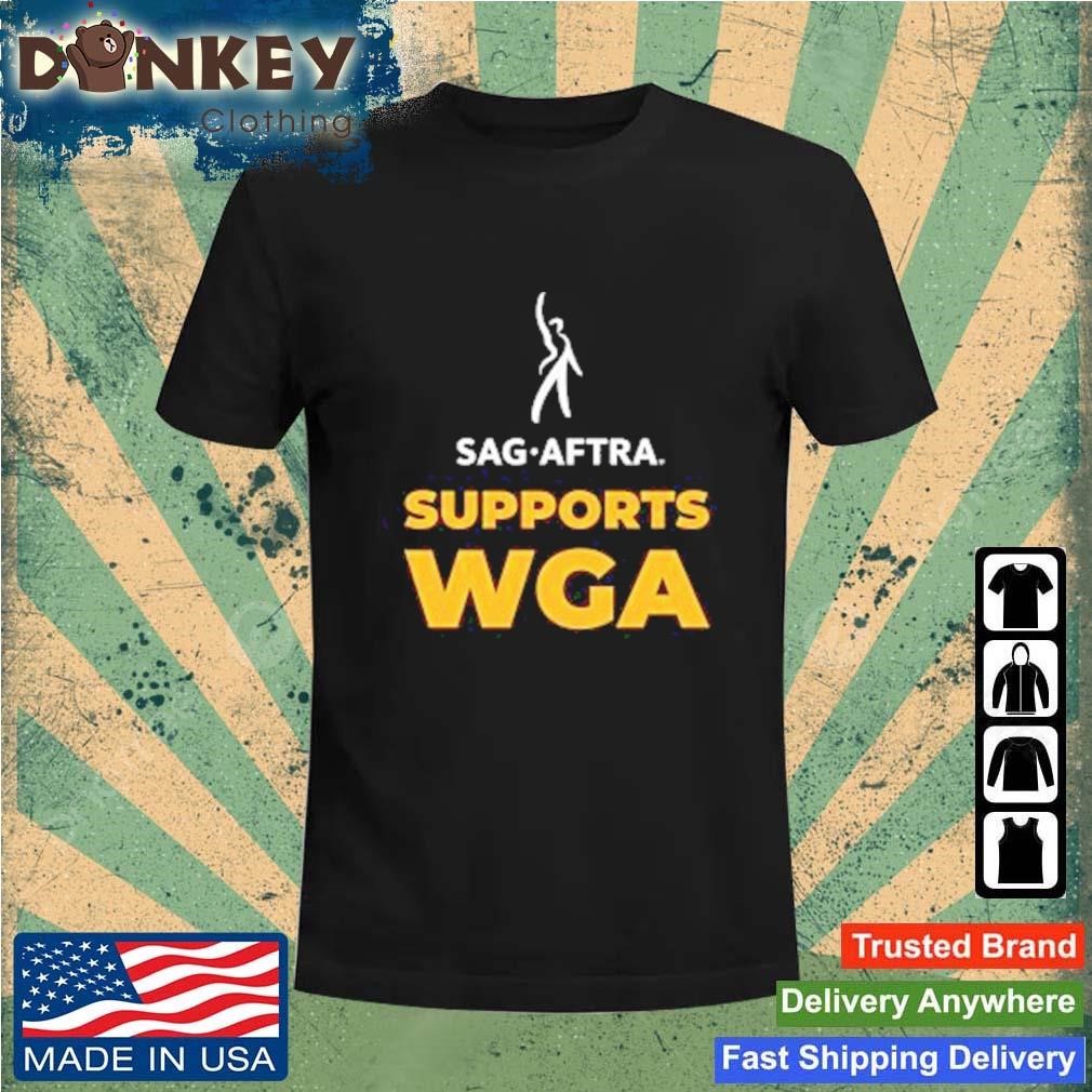 Sag Aftra Supports WGA Shirt