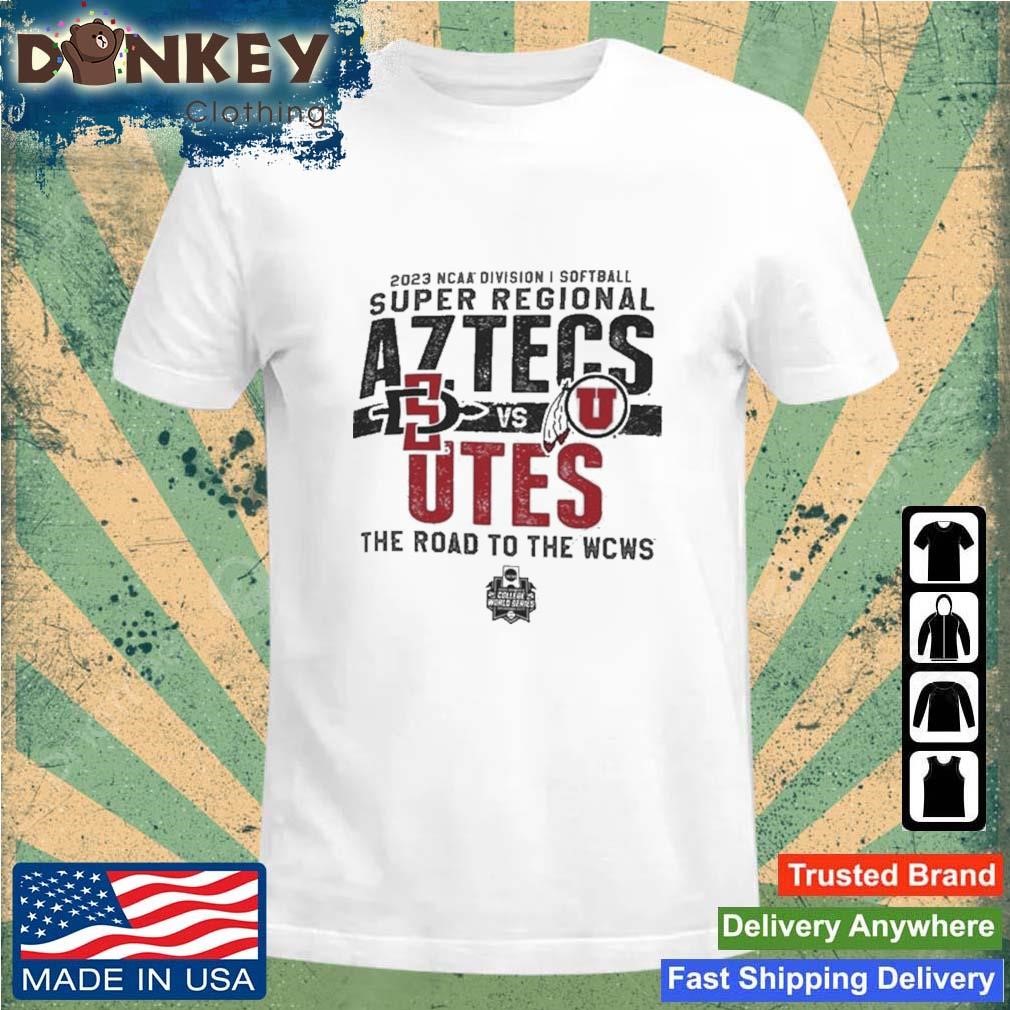 San Diego State Aztecs Vs Utah Utes Division I Softball Super Regional 2023 Shirt