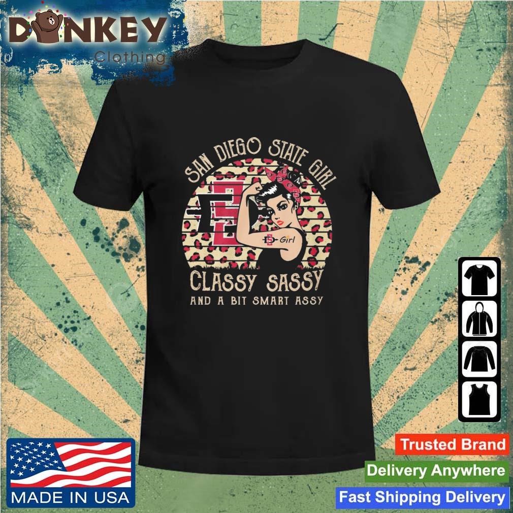 San Diego State Girl Classy Sassy And A Bit Smart Assy 2023 Shirt