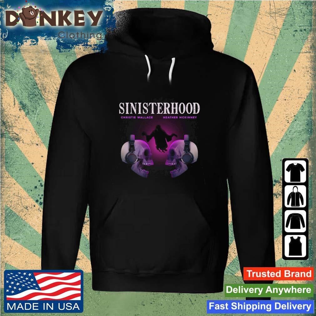 Sinisterhood Merch Christie Wallace Heather Mckinney Cover Art Shirt Hoodie.jpg