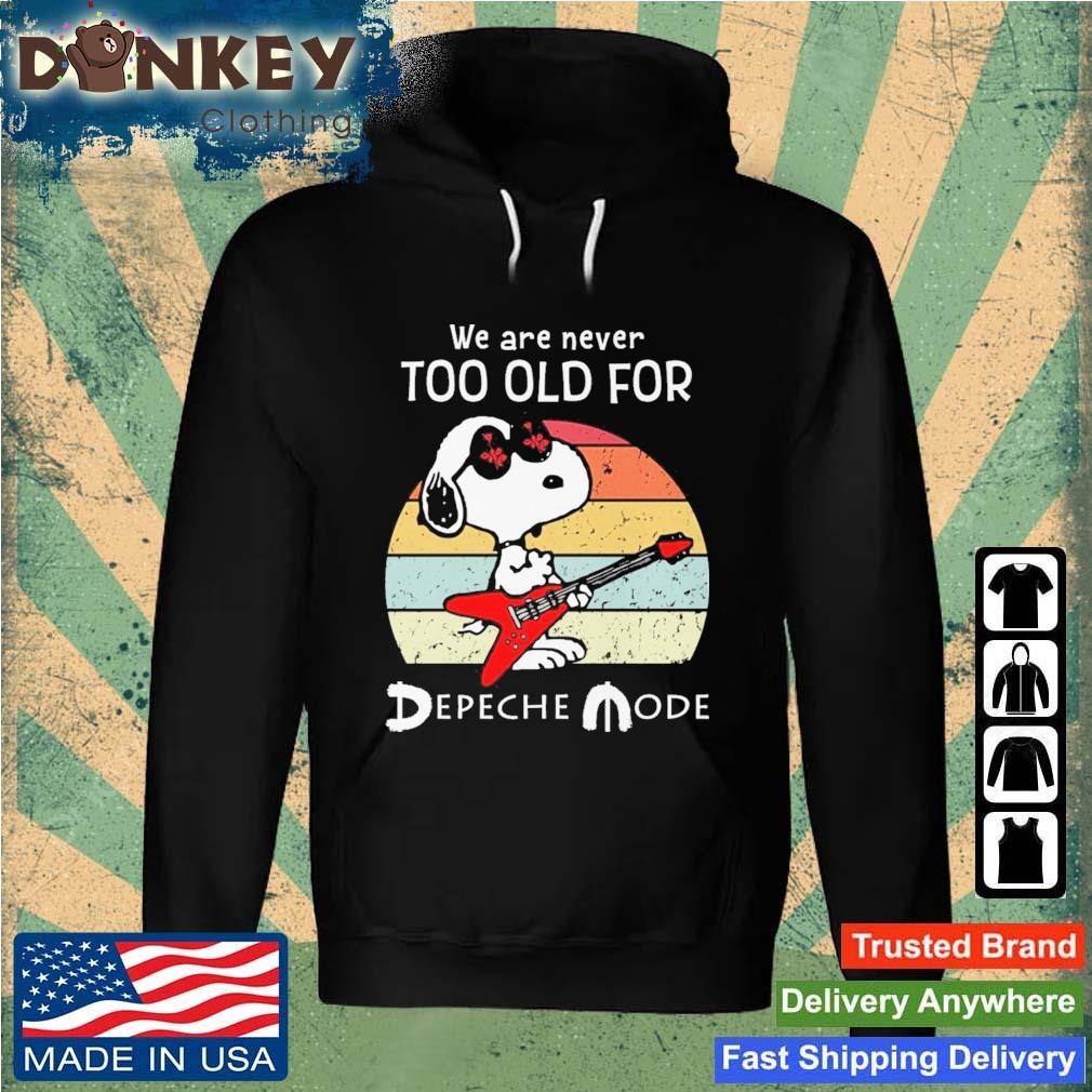 Snoopy We Are Never Too Old For Depeche Mode Vintage Shirt Hoodie.jpg