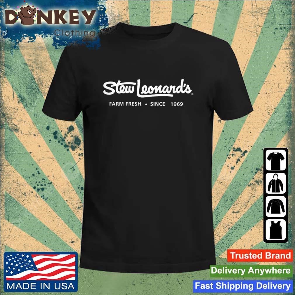 Stew Leonard's Farm Fresh Since 1969 Shirt