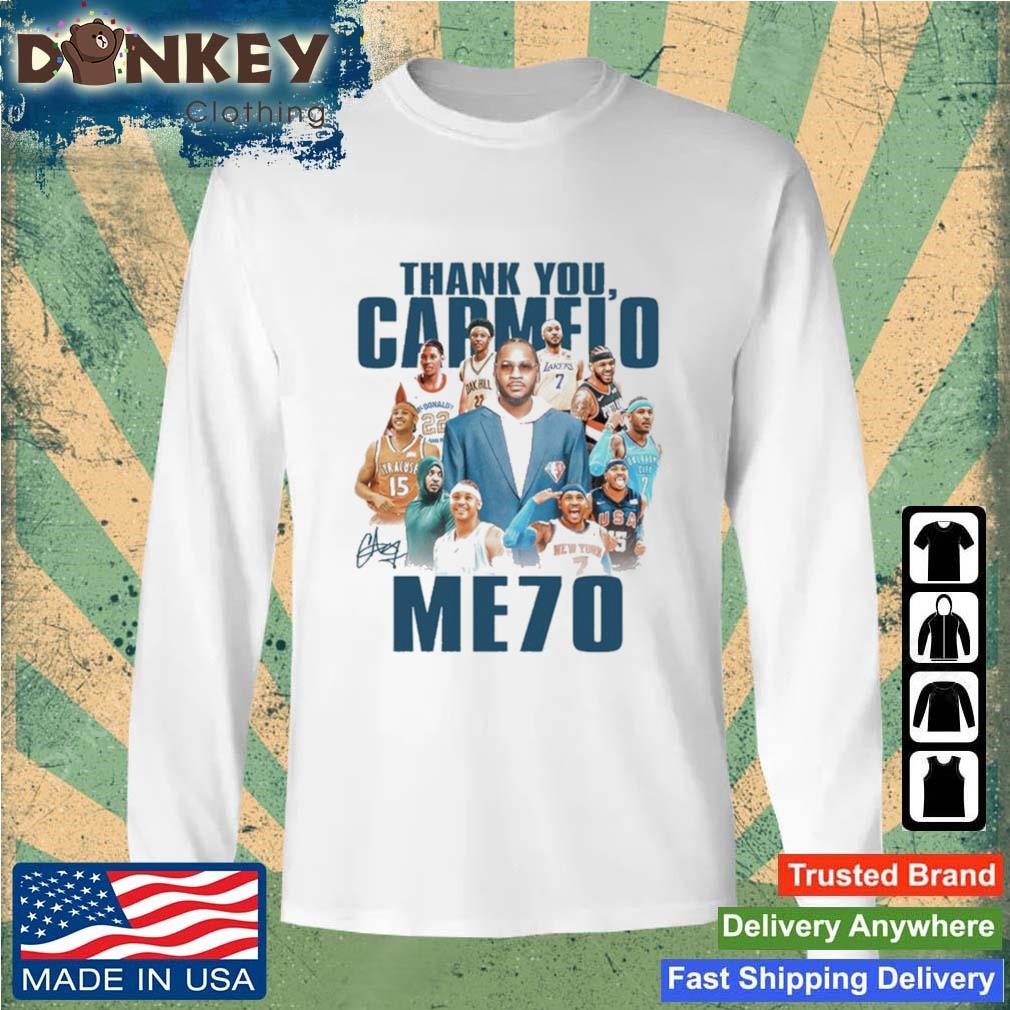 Thank You Carmelo Me 70 Signature shirt Sweatshirt.jpg