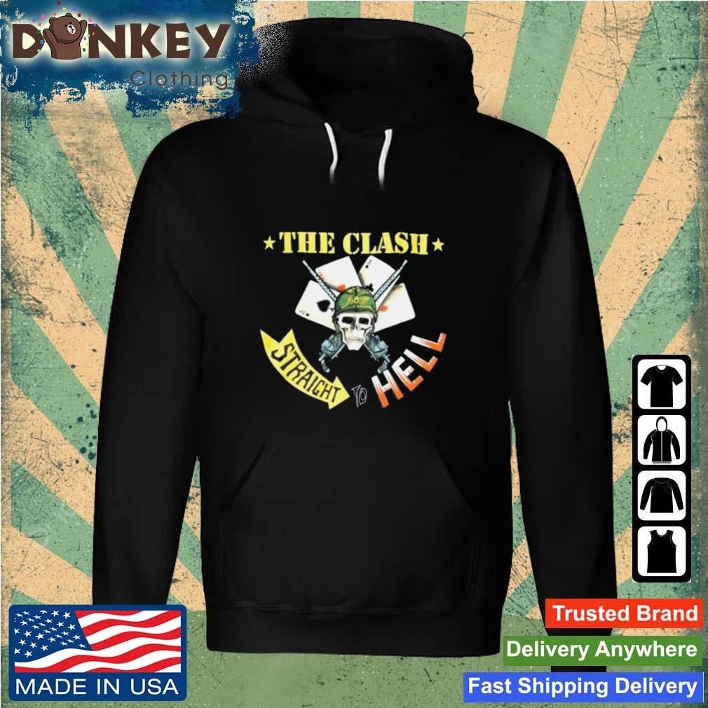 The Clash Straight To Hell Shirt Hoodie.jpg
