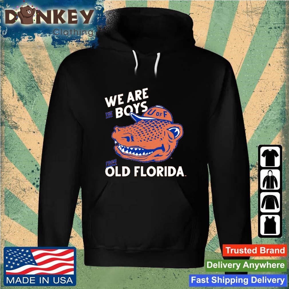 We Are The Boys From Old Florida Shirt Hoodie.jpg